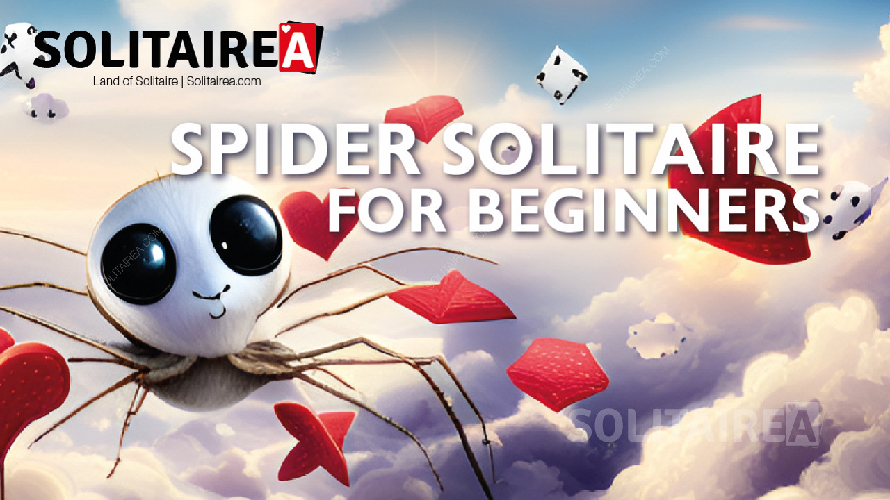 Lernen Sie, wie man Spider Solitaire als Anfänger spielt